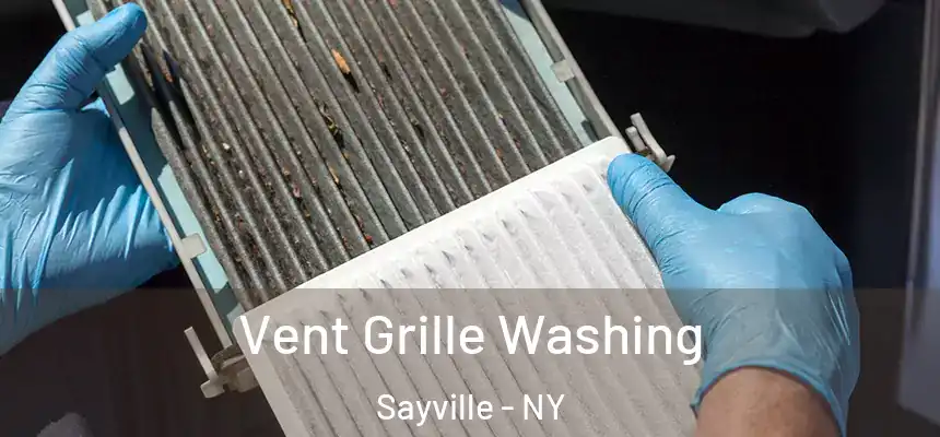  Vent Grille Washing Sayville - NY